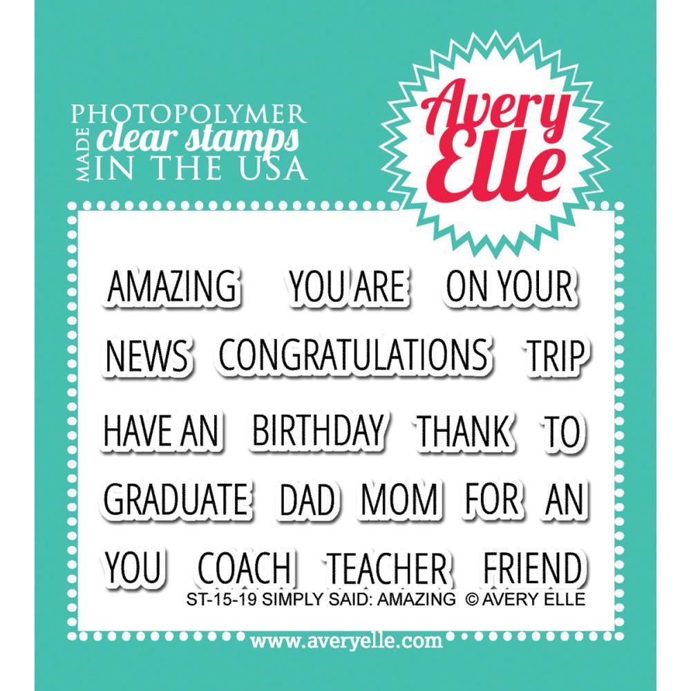 Avery Elle Clear Stamp Set 4X3 inch - Simply Said Amazing